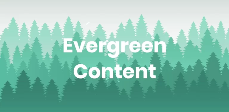 Evergreen Content dalam SEO, Bagaimana Cara Menciptakannya?